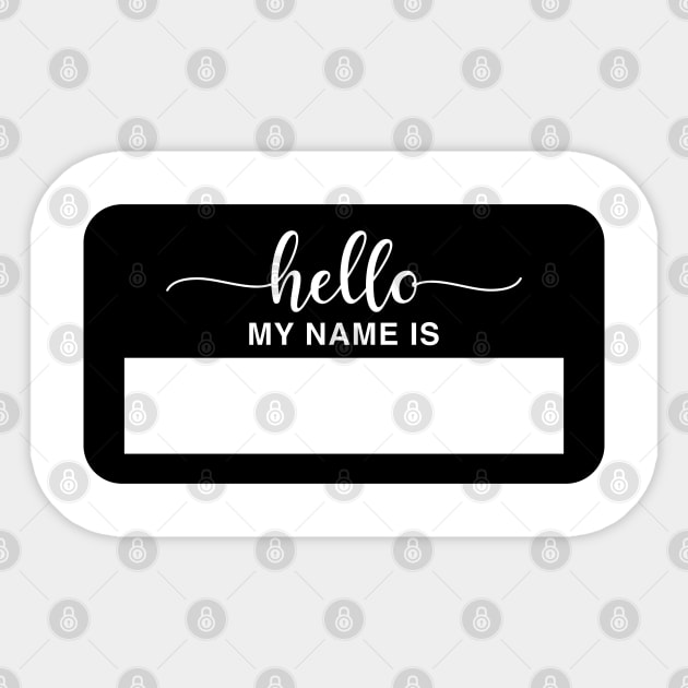 Hello My Name Is Sticker by armodilove